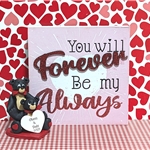 Valentine Black Bear Couple with "Forever Be My Always" Plaque- 2 Piece Set