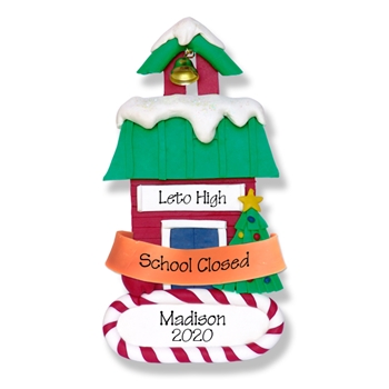 Covid-19 "School Closed" School House Personalized Ornament Teacher's Gift